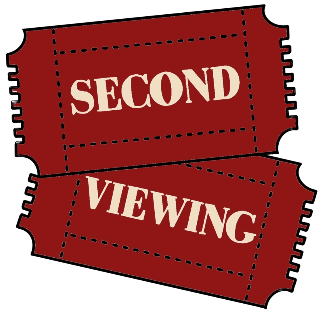 Second Viewing